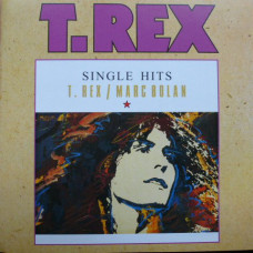 T. Rex-SINGLE HITS