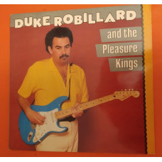 Duke Robillard And The Pleasure Kings 1983/Rounder ‎ – 3079, usa/Canada, m/m-