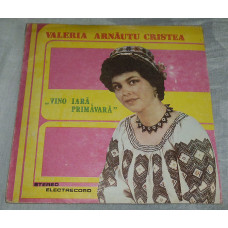 Vinyl record of Valeria Arnautu Cristea - Vino Iara, Primavara