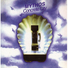 Mythos 1979 - Concrete City (mini LP)