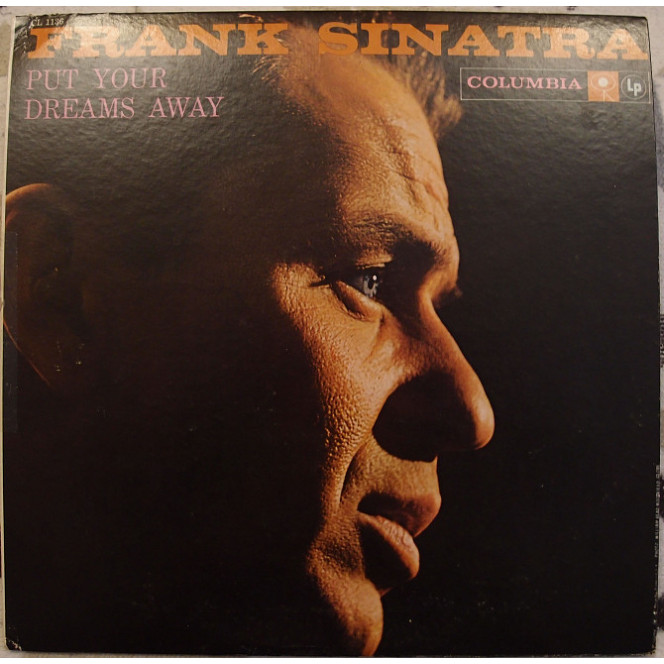 Frank Sinatra ‎ – Put Your Dreams Away