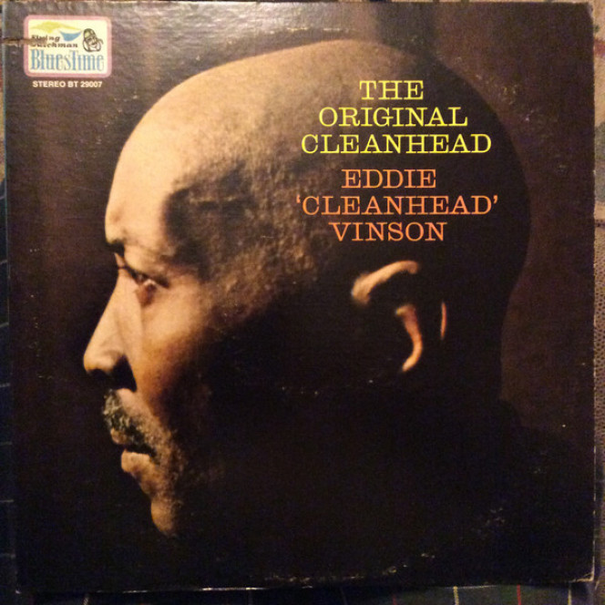 Eddie ‘Cleanhead’ Vinson - The Original Cleanhead