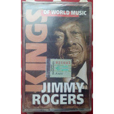 Jimmy Rogers - Kings of World Music 2004