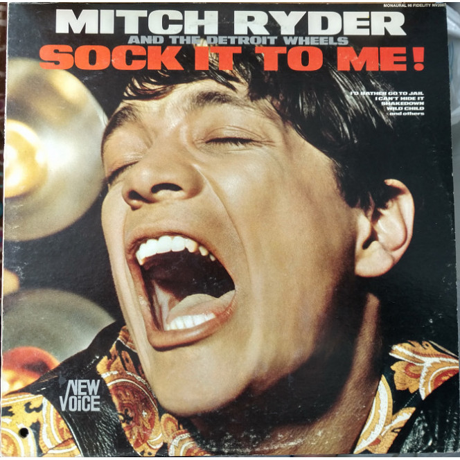 Mitch Ryder And The Detroit Wheels-Sock It To Me! 1967 (US) [NM]