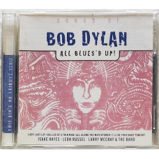 Song of Bob Dylan. All Bluesd Up! (1999)