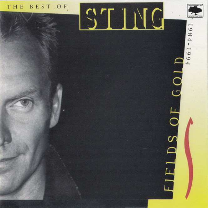 Sting – Fields Of Gold The Best Of Sting 1984 - 1994