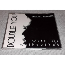 Фирменный Double You - With Or Without You (Special Remixes)