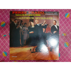 Vinyl record of LP Perez Prado and His Orchestra - Features The New Dance La Chunga By The Arthu