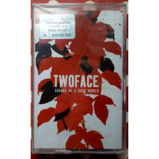 Twofaces - Sounds of A Rude World 2003