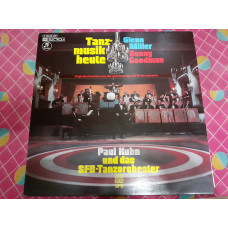 Виниловая пластинка LP Paul Kuhn Und Das SFB Tanzorchester – Tanzmusik Heute: Glenn Miller & Benny G