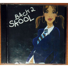 Various – Back 2 Skool (2cd)(сборник)