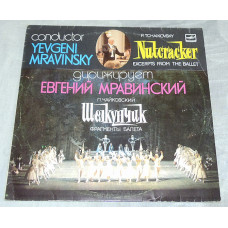 Plastinka P. Tchaikovsky / Evgeny Mravinsky - Ballet nutcrackers / fragments /