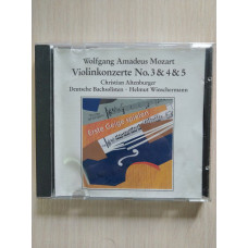 W. A. Mozart - Violinkonzerte No. 3 & 4 & 5 CD Germany 1996