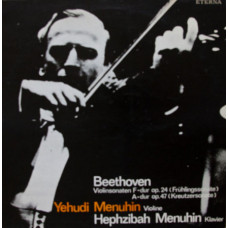 Yehudi Menuhin, Hephzibah Menuhin - Beethoven, F-dur Op. 24 (Frühlingssonate)/A-dur Op. 47 (Kreu