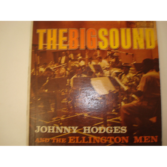 JOHNNY HODGES AND THE ELLINGTON MEN-The Big Sound 1957 Mono USA Jazz, Blues Big Band