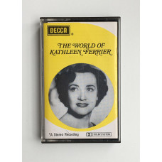 Kathleen Ferrier – The World Of Kathleen Ferrier