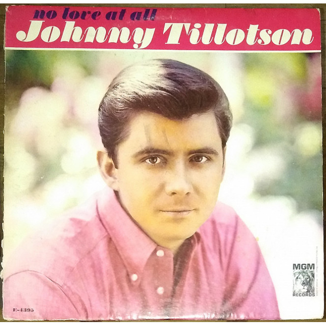 Johnny Tillotson – No love at all (1966) (made in USA)