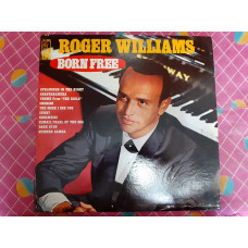 Виниловая пластинка LP Roger Williams – Born Free