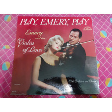 Виниловая пластинка LP Виниловая пластинка LP Emery And His Violin Of Love – Play, Emery, Play