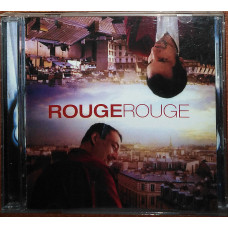 Rouge Rouge – Ce soir, après diner (2002)