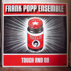 The Frank Popp Ensemble ‎ – Touch And Go