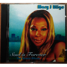 Mary J Blige – Soul Is Forever - The Remix Album (2008)