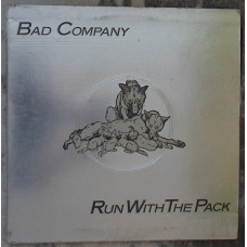 Bad Company – Run With The Pack