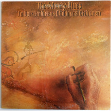 The Moody Blues – To Our Childrens Childrens Children