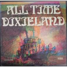 Пластинка - ALL TIME DIXIELAND - ALL TIME DIXIELAND - (1981)