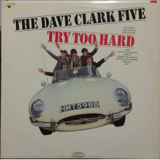 Dave Clark Five - Try Too Hard