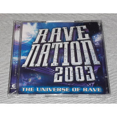 Signature Rave Nation 2003 - The Universe Of Rave