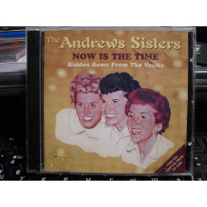 The Andrews Sisters – Now Is The Time