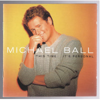 CD Michael Ball This Time... Its Personal, the ave. - in England, 2000