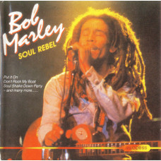 Bob Marley ‎ – Soul Rebel