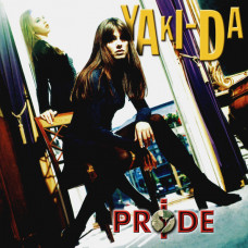 Yaki-Da - Pride (1994 - 2017) M-/M-