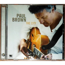 Paul Brown – The city (2005)(лицензия)(smooth jazz)