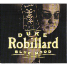 Duke Robillard 2004 - Blue Mood - The Songs Of T-Bone Walker