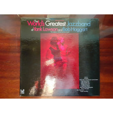 Виниловая пластинка LP The Worlds Greatest Jazzband Of Yank Lawson And Bob Haggart