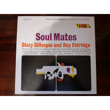 Виниловая пластинка LP Dizzy Gillespie And Roy Eldridge – Soul Mates