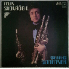 Plastinka - Felix Slovachek (saxophone) - an album 6 - Suprafon Melodiya of 1981