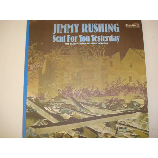 JIMMY RUSHING-Sent For You Yesterday - The Classic Blues Of Jimmy Rushing 1973 USA Piano Blues