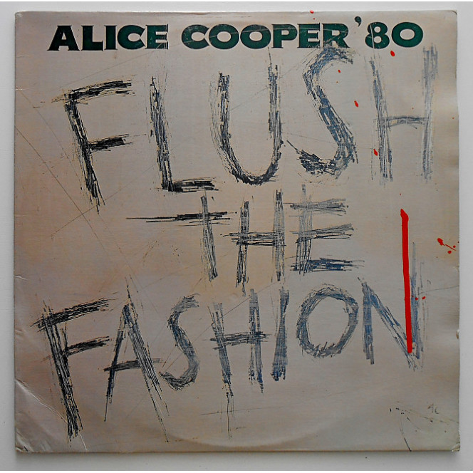 Alice Cooper (2) ‎– Flush The Fashion