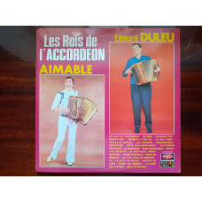 Double vinyl record of LP Aimable, Edouard Duleu – Les Rois De Laccordéon