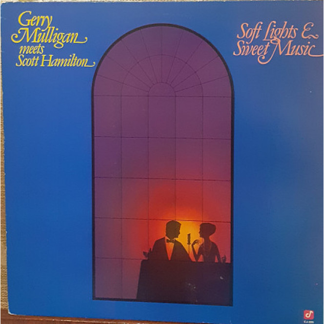 Plastinka Gerry Mulligan meets Scott Hamilton – Soft Lights & Sweet Music.