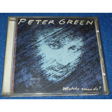 Peter Green - 1981 Watcha gonna do?