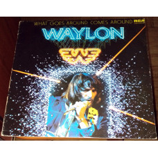 Waylon Jennings ‎ – What Goes Around Comes Around (1981) (made in UK)