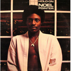 Noel Pointer ‎ – Hold On