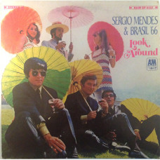 Sérgio Mendes & Brasil 66 ‎ – Look Around