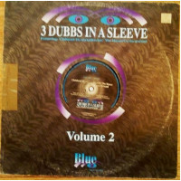 3 DUBBS IN A SLEEVE - volume2 DJ