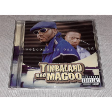 Signature Timbaland & Magoo - Welcome To Our World